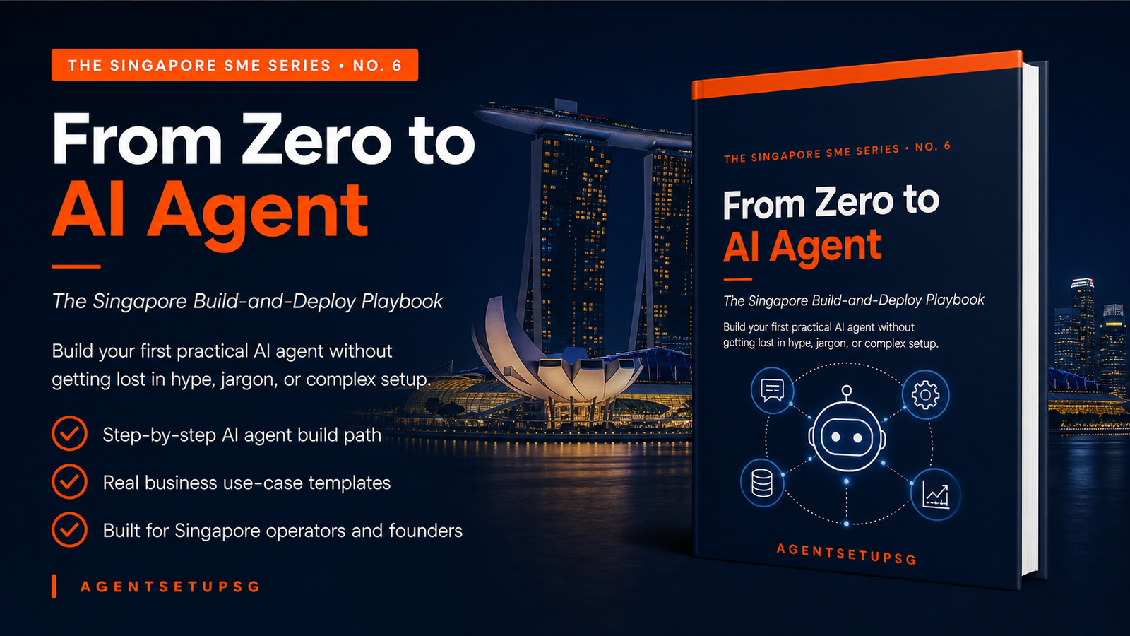 From Zero to AI Agent: The Singapore Build-and-Deploy Playbook